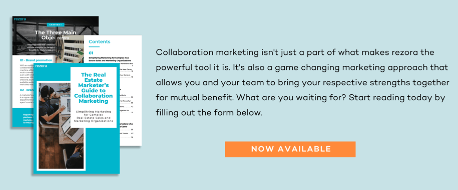 Collaboration marketing isn't just a part of what makes rezora the powerful tool it is. It's also a game changing marketing approach that allows you and your team to bring your respective strengths together for mutual benefit. What are you waiting for? Start reading today by filling out the form below.